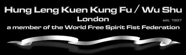 Hung Leng Kuen Kung Fu/ Wu Shu London